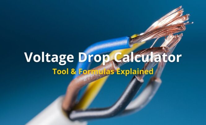 Voltage Drop Calculator and Formulas Explained